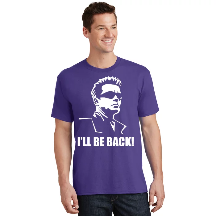 Ill Be Back T-Shirt