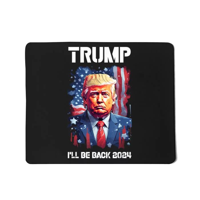 Ill Be Back Trump 2024 Vintage Donald Trump 4th Of July Mousepad