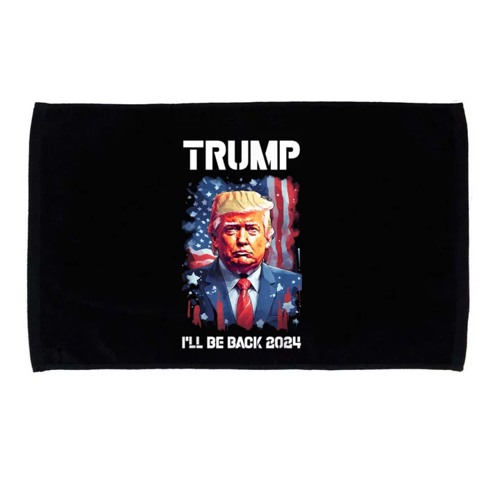 Ill Be Back Trump 2024 Vintage Donald Trump 4th Of July Microfiber Hand Towel