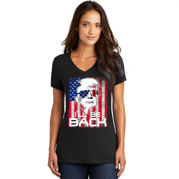 Ill Be Back Trump 2024 Vintage Donald Trump 4th Of July Women's V-Neck T-Shirt