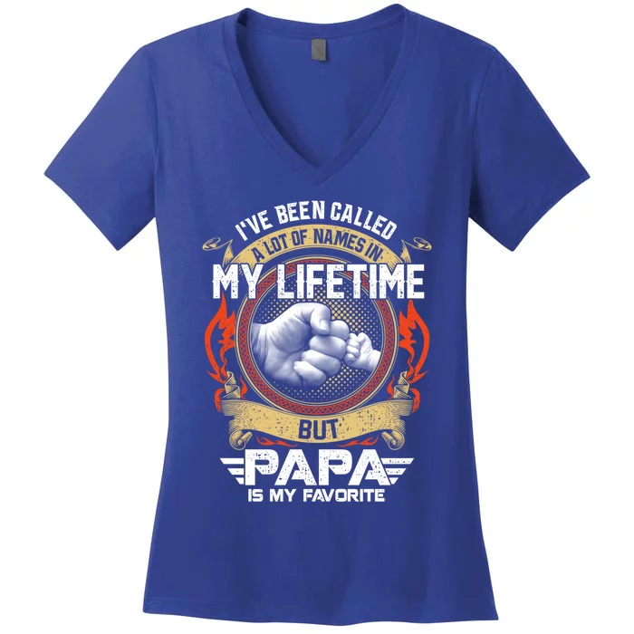 IVe Been Called Lot Of Name But Papa Is My Favorite Gift Women's V-Neck T-Shirt