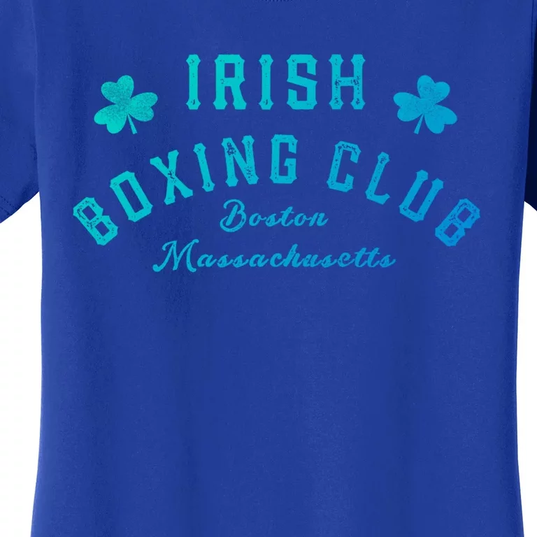 Irish Boxing Club Boston Massachusetts Cute Gift Shamrock Meaningful Gift Women's T-Shirt