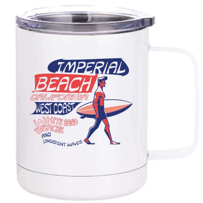 Imperial Beach California Front & Back 12oz Stainless Steel Tumbler Cup