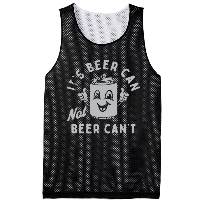 ItS Beer Can Not Beer CanT Beer Mesh Reversible Basketball Jersey Tank