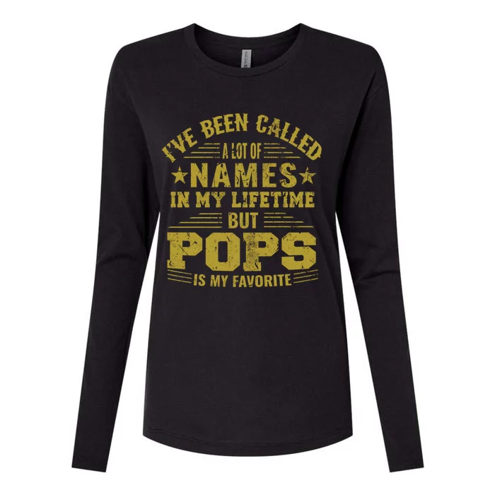 I've Been Called A Lot Of Names But Pops Is My Favorite Gift Womens Cotton Relaxed Long Sleeve T-Shirt