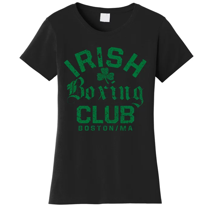 Irish Boxing Club Boston Massachusetts Funny Gift Women's T-Shirt