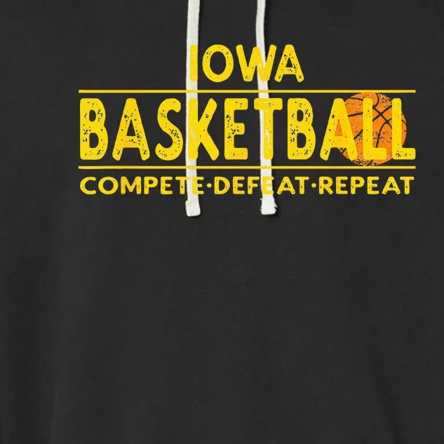 Iowa Basketball Compete Defeat Repeat Garment-Dyed Fleece Hoodie