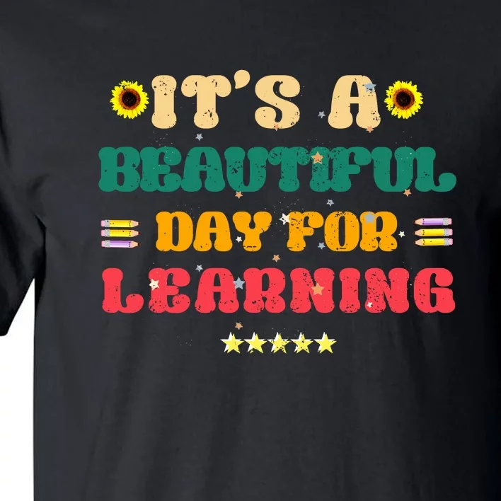 Its Beautiful Day For Learning Retro Teacher Students Women Tall T-Shirt