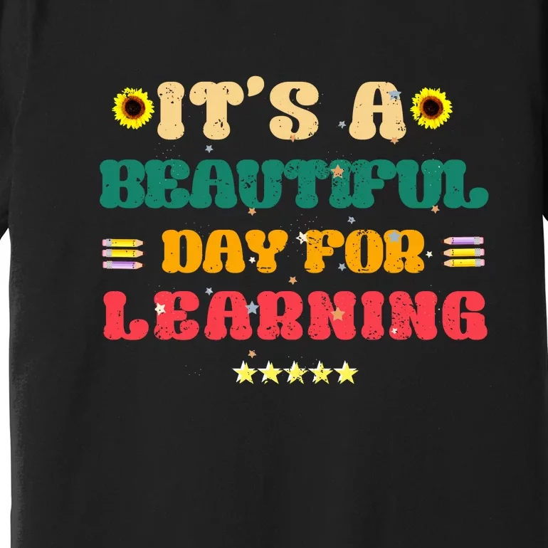 Its Beautiful Day For Learning Retro Teacher Students Women Premium T-Shirt