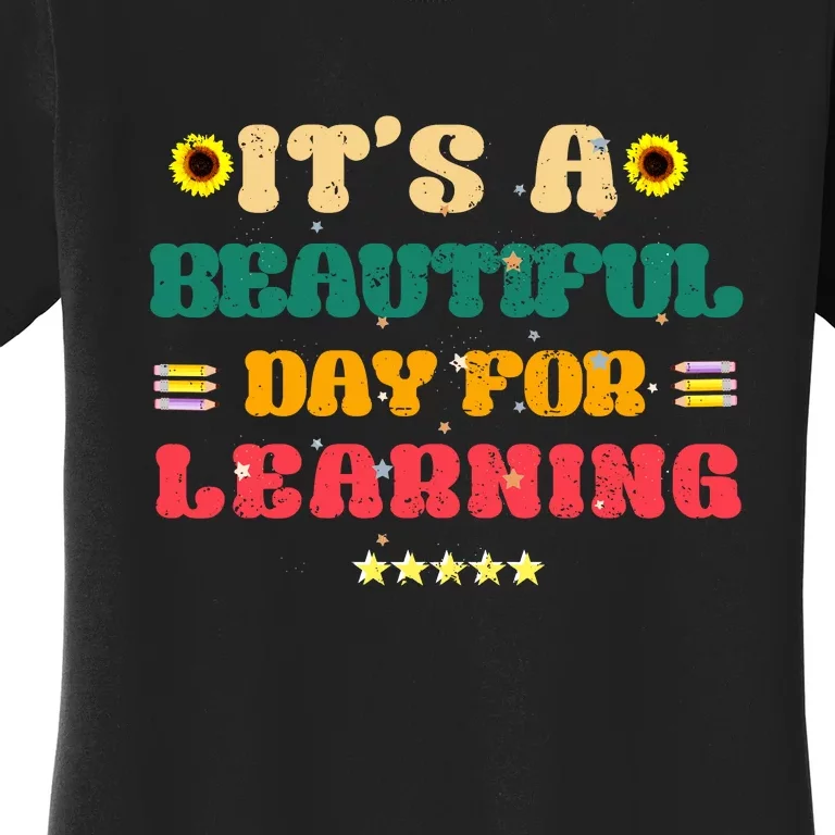 Its Beautiful Day For Learning Retro Teacher Students Women Women's T-Shirt