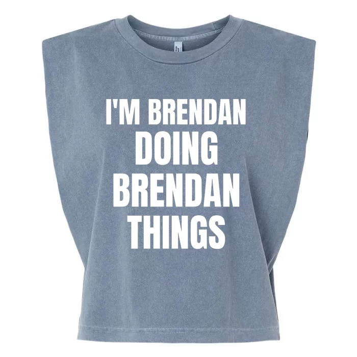 IM Brendan Doing Brendan Things Garment-Dyed Women's Muscle Tee