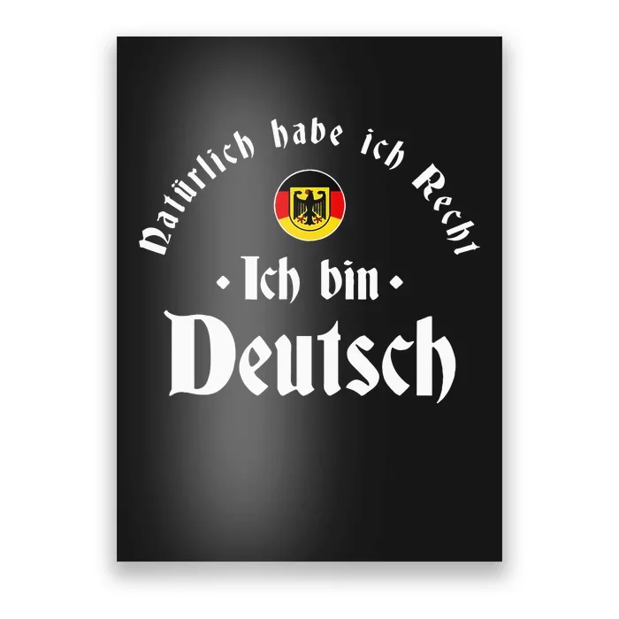 Ich bin Deutsch Funny Germany Roots German Heritage Poster