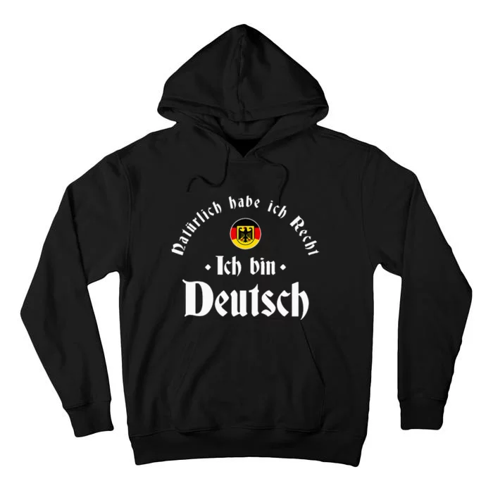 Ich bin Deutsch Funny Germany Roots German Heritage Tall Hoodie