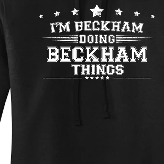 Im Beckham Doing Beckham Things Women's Pullover Hoodie