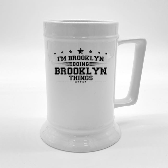 Im Brooklyn Doing Brooklyn Things Front & Back Beer Stein