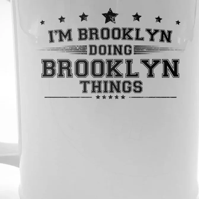 Im Brooklyn Doing Brooklyn Things Front & Back Beer Stein