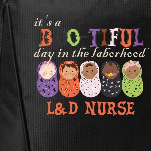 ItS Bootiful Day In The Laborhood L&D Nurse Halloween City Backpack