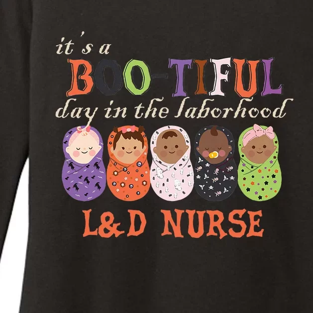 ItS Bootiful Day In The Laborhood L&D Nurse Halloween Womens CVC Long Sleeve Shirt