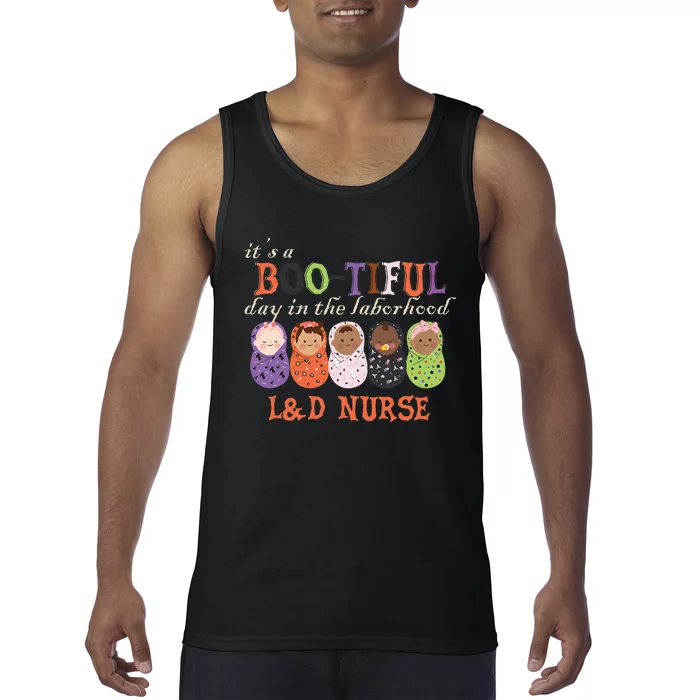 ItS Bootiful Day In The Laborhood L&D Nurse Halloween Tank Top