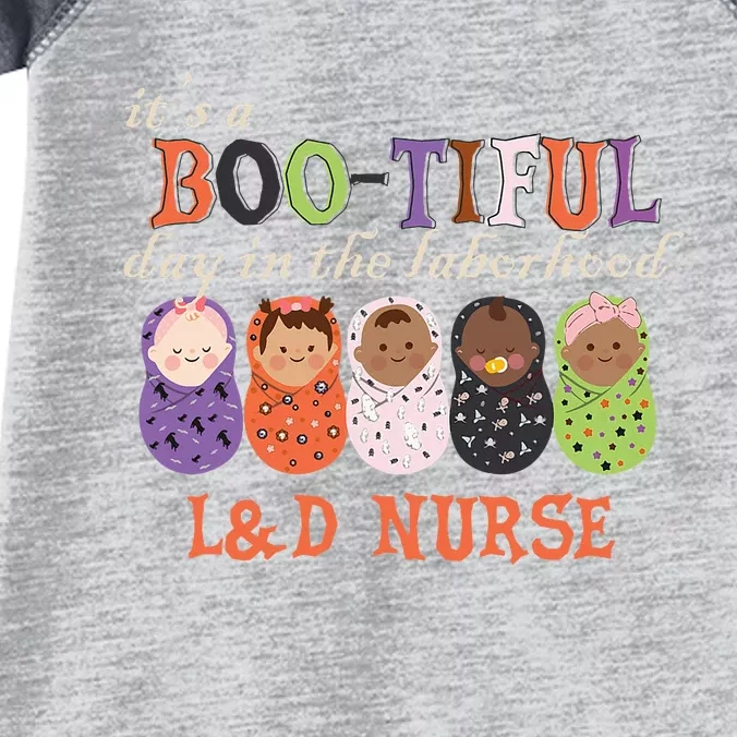 ItS Bootiful Day In The Laborhood L&D Nurse Halloween Infant Baby Jersey Bodysuit