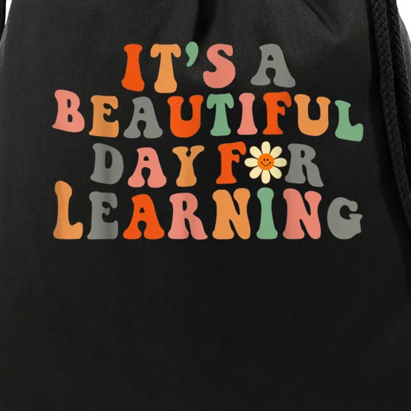 It's Beautiful Day For Learning Teacher Students Women Drawstring Bag