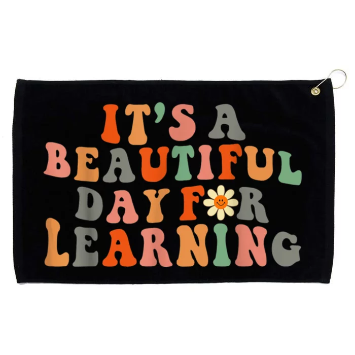 It's Beautiful Day For Learning Teacher Students Women Grommeted Golf Towel