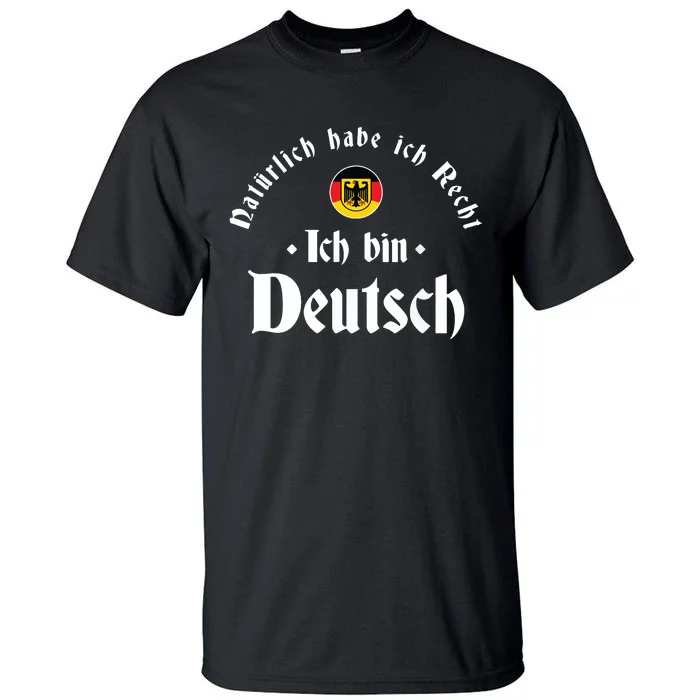 Ich Bin Deutsch Funny Germany Roots German Heritage Tall T-Shirt