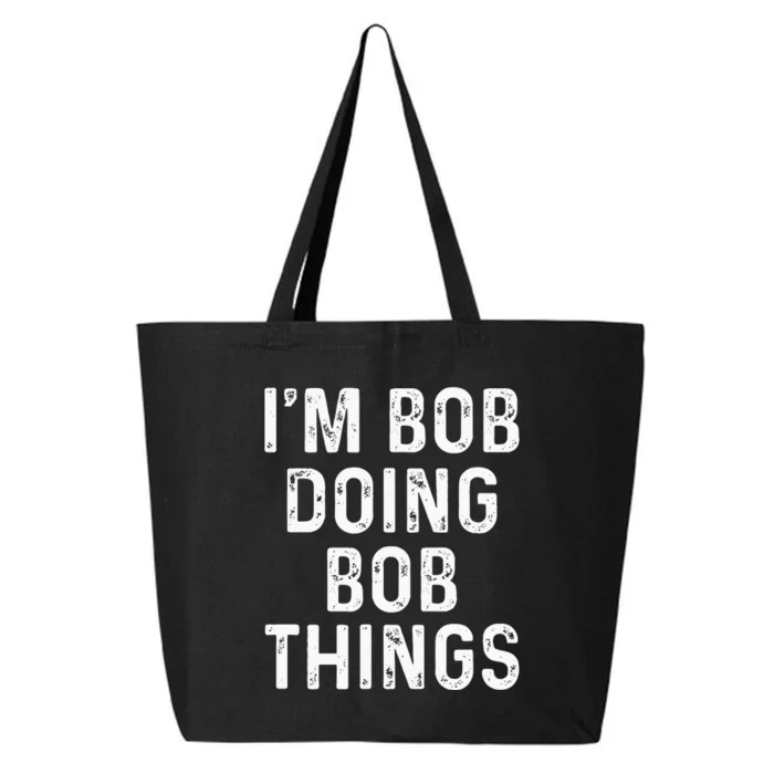 Im Bob Doing Bob Things Funny 25L Jumbo Tote