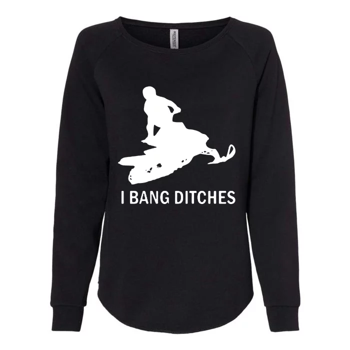 I BANG DITCHES SNOWMOBILE Womens California Wash Sweatshirt