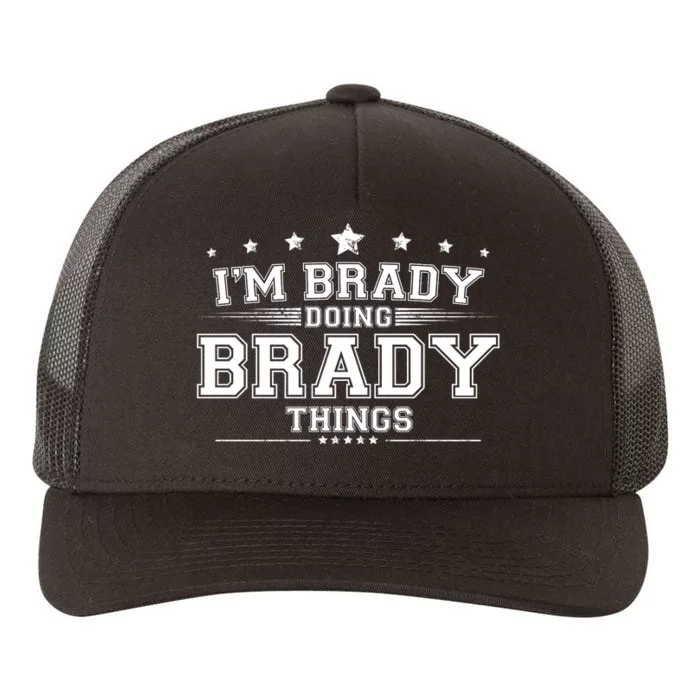 Im Brady Doing Brady Things Yupoong Adult 5-Panel Trucker Hat