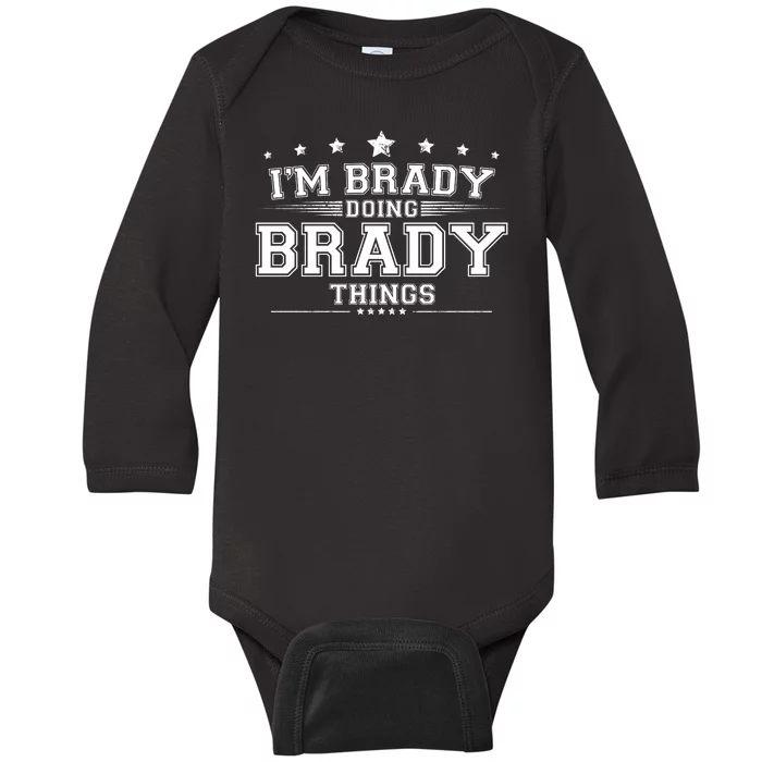 Im Brady Doing Brady Things Baby Long Sleeve Bodysuit