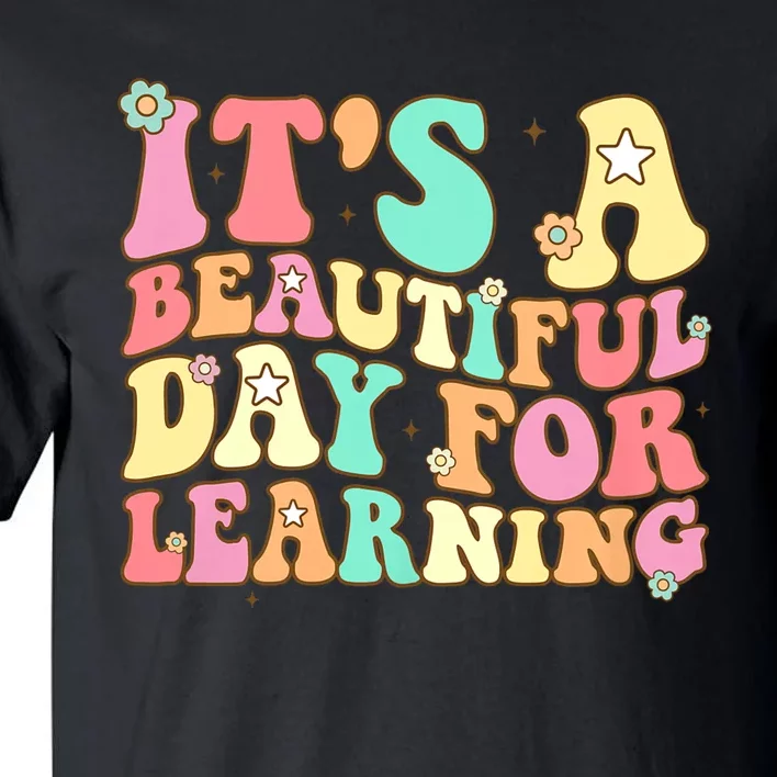 ItS Beautiful Day For Learning Retro Teacher Students Women Tall T-Shirt