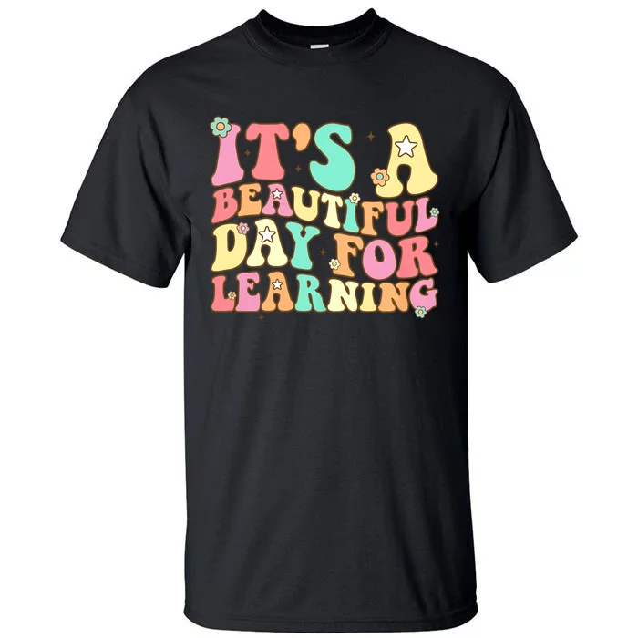 ItS Beautiful Day For Learning Retro Teacher Students Women Tall T-Shirt