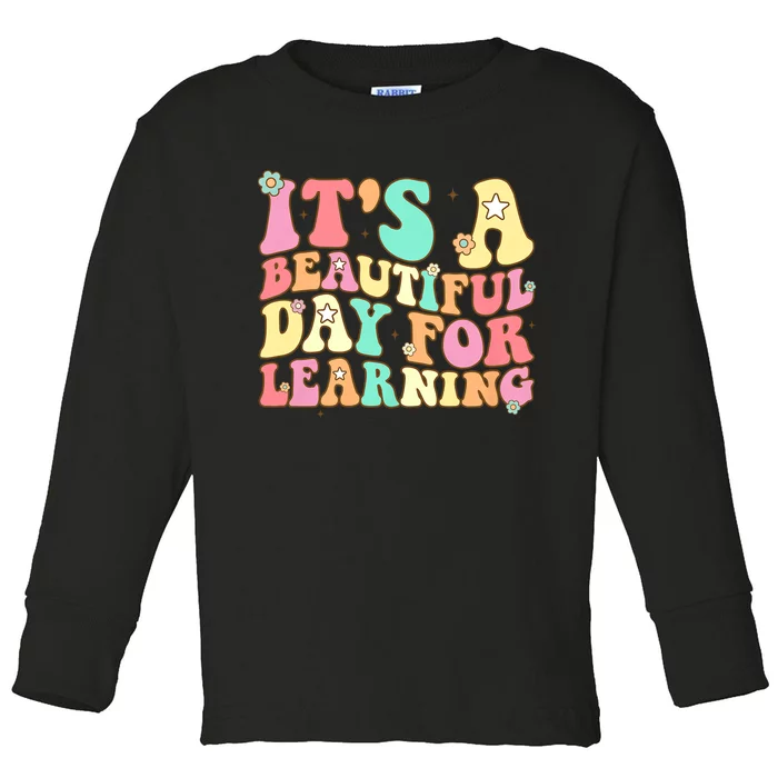 ItS Beautiful Day For Learning Retro Teacher Students Women Toddler Long Sleeve Shirt