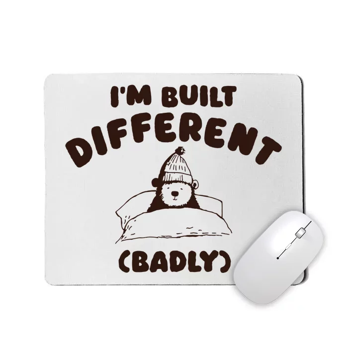 IM Built Differently Mousepad