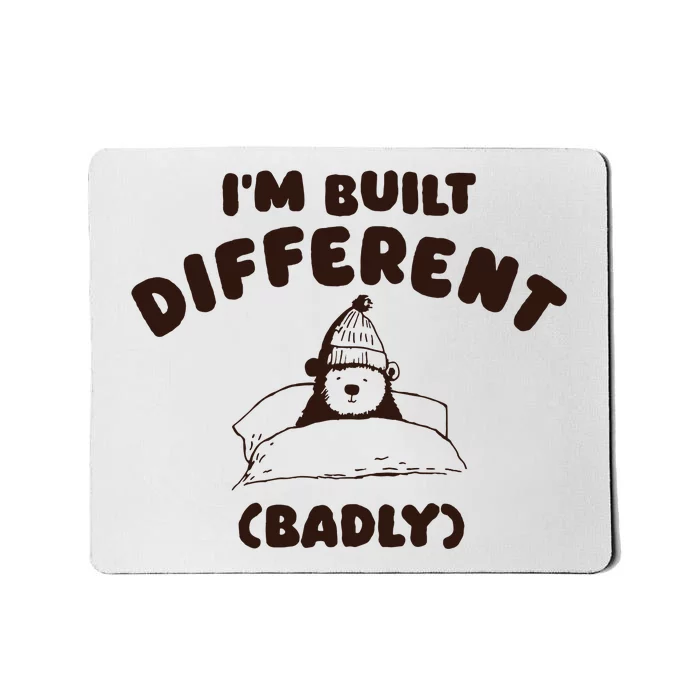 IM Built Differently Mousepad