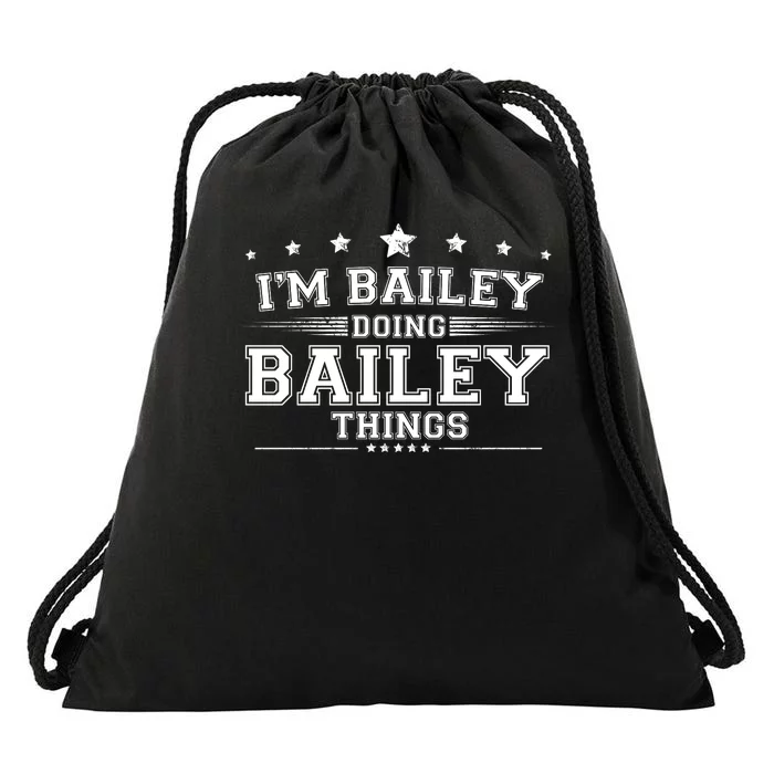 Im Bailey Doing Bailey Things Drawstring Bag