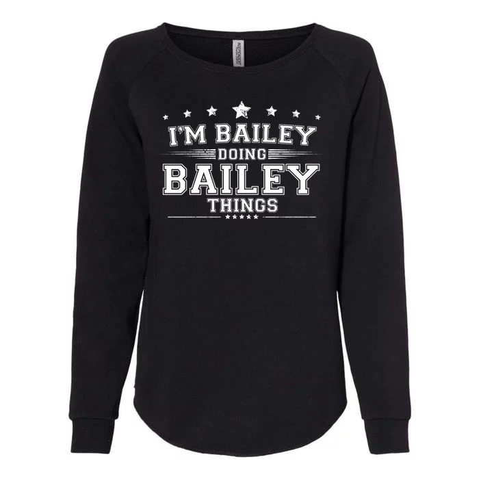 Im Bailey Doing Bailey Things Womens California Wash Sweatshirt