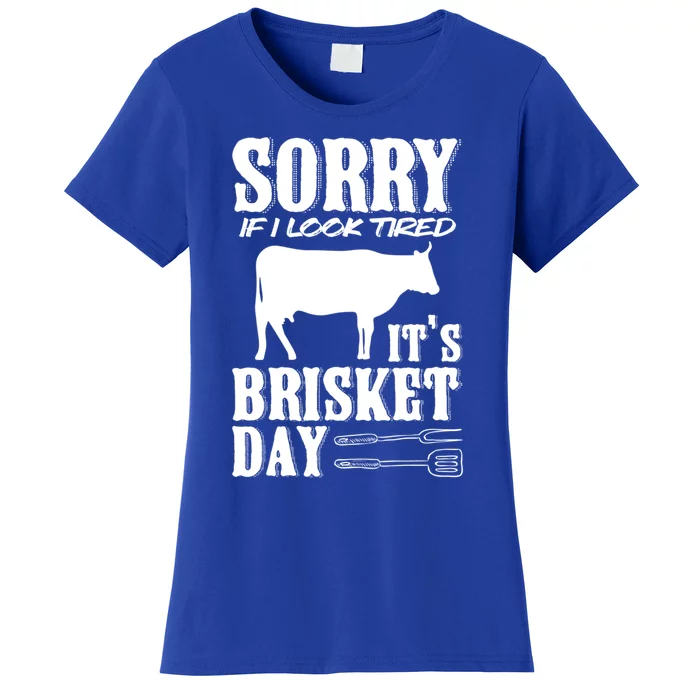 It's Brisket Day Grilling Barbecue Smoke Brisket Gift Women's T-Shirt