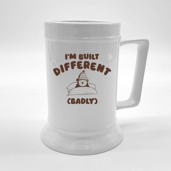 Im Built Differently Badly Front & Back Beer Stein