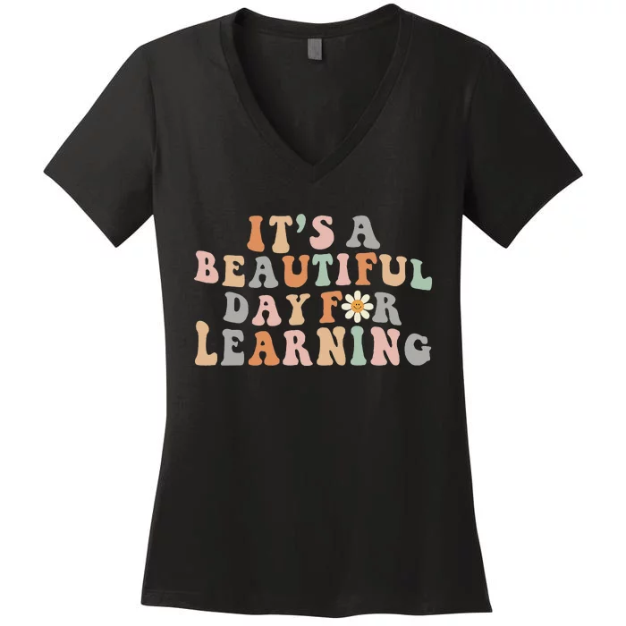 It's Beautiful Day For Learning Retro Teacher Students Women's V-Neck T-Shirt