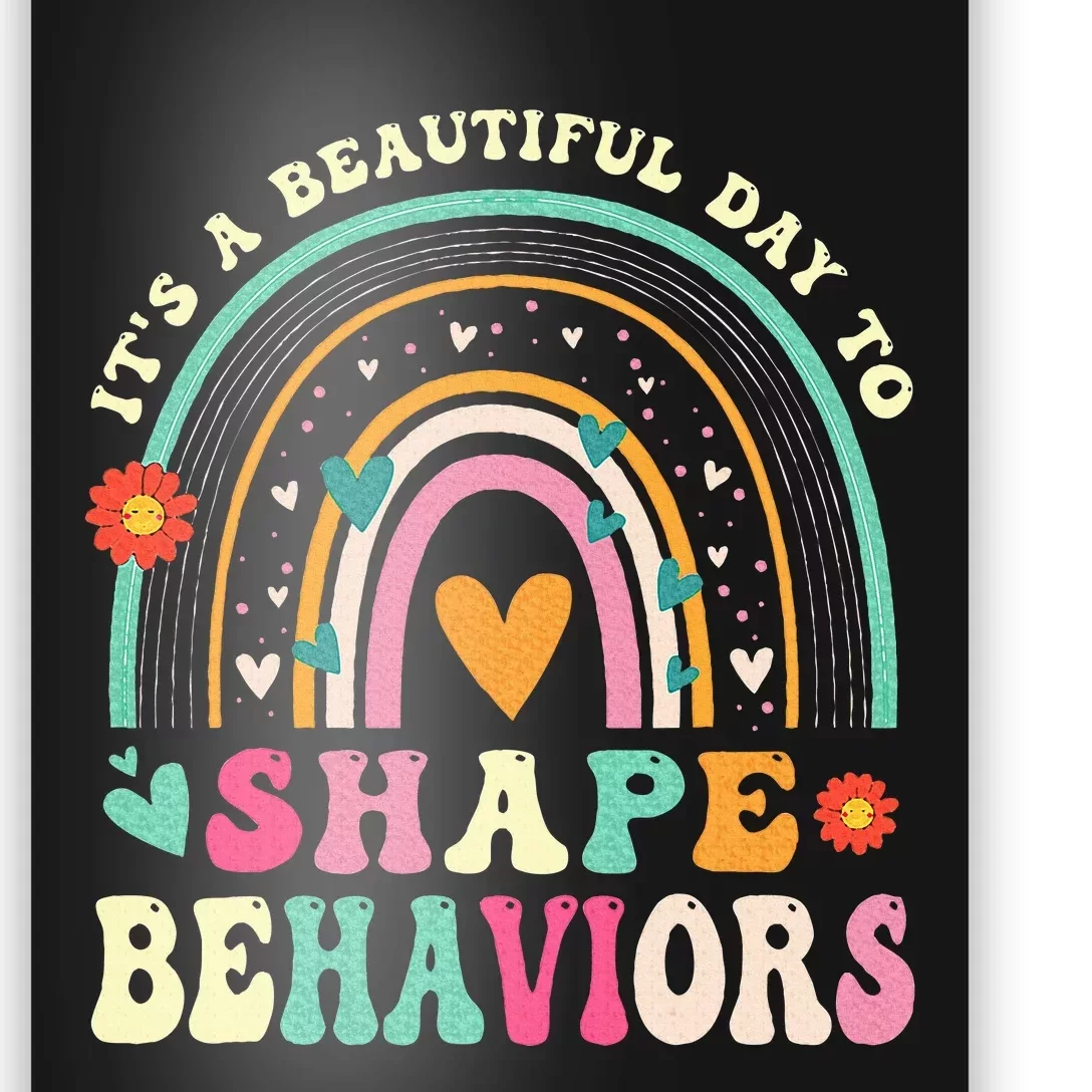 Its Beautiful Day To Shape Behaviors Aba Therapist Poster