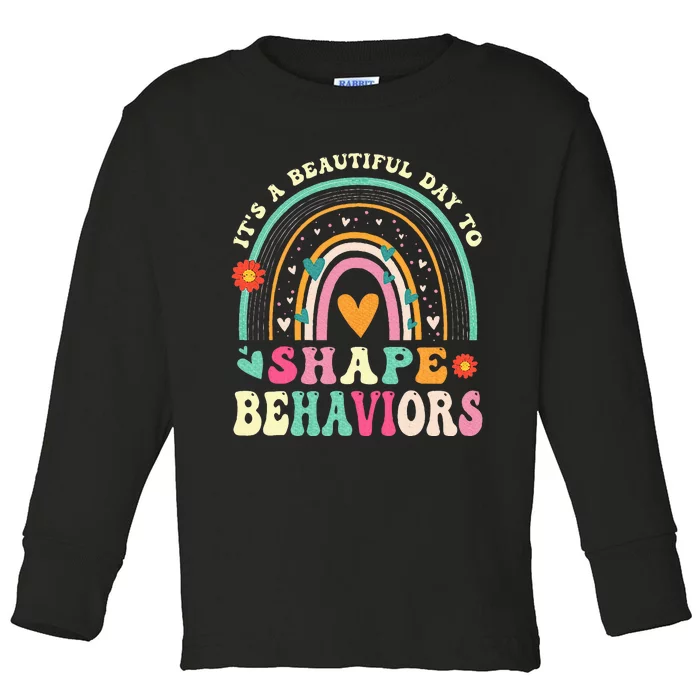 Its Beautiful Day To Shape Behaviors Aba Therapist Toddler Long Sleeve Shirt