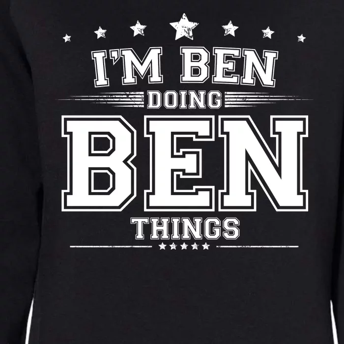 Im Ben Doing Ben Things Womens California Wash Sweatshirt