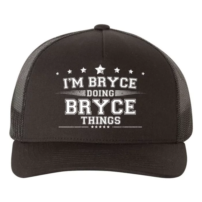 Im Bryce Doing Bryce Things Yupoong Adult 5-Panel Trucker Hat