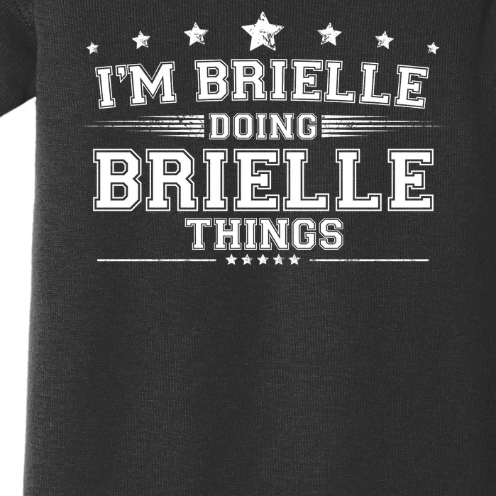 Im Brielle Doing Brielle Things Baby Bodysuit