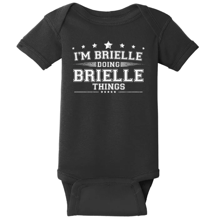 Im Brielle Doing Brielle Things Baby Bodysuit