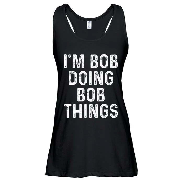 IM Bob Doing Bob Things Funny Ladies Essential Flowy Tank