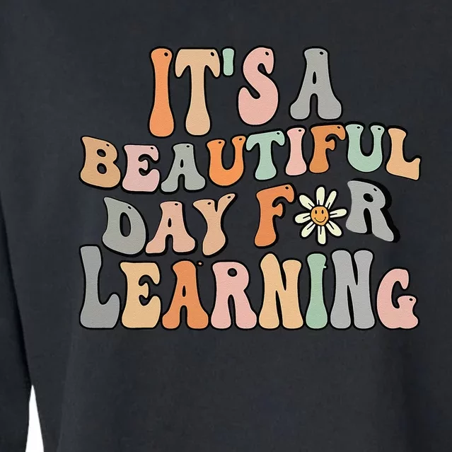 Its Beautiful Day For Learning Retro Teacher Students Women Cropped Pullover Crew