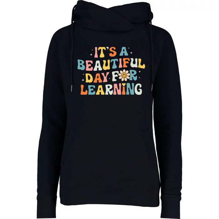 ItS Beautiful Day For Learning Retro Teacher Womens Funnel Neck Pullover Hood